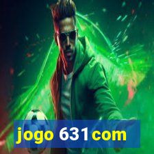 jogo 631 com